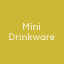 Mini Drinkware